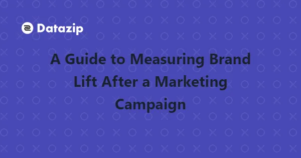 A Guide to Measuring Brand Lift After a Marketing Campaign cover image
